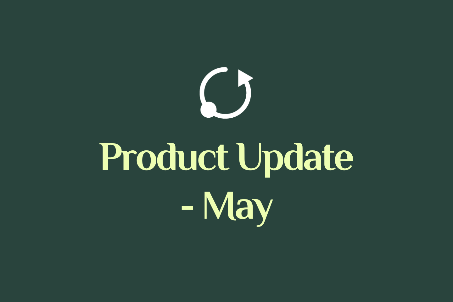 Product-Update-May